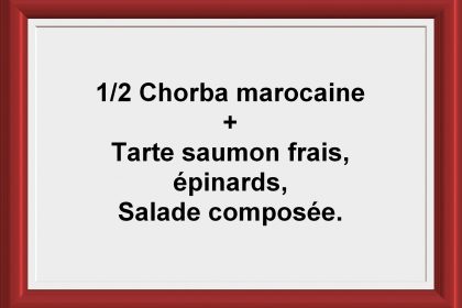 Formule ½ soupe + tarte Restaurant Les Saveurs du potager