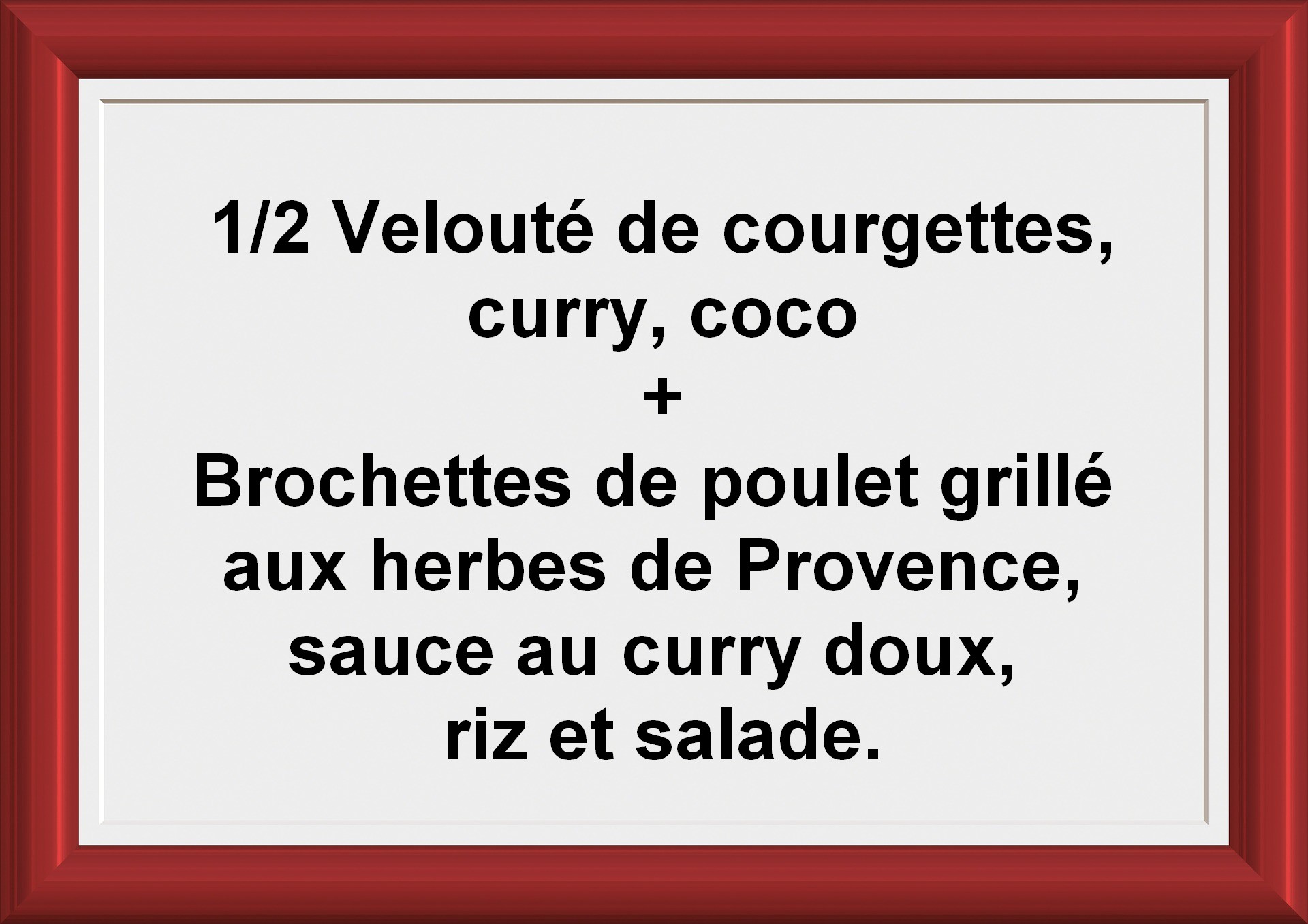 Formule ½ soupe + Plat du jour Restaurant Les Saveurs du potager