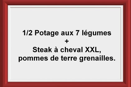 Formule ½ soupe + Plat du jour Restaurant Les Saveurs du potager