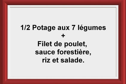 Formule ½ soupe + Plat du jour Restaurant Les Saveurs du potager